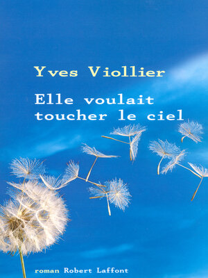 cover image of Elle voulait toucher le ciel